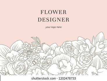 Hand drawn flower card. Flower background and logo for flower shops, designers, florists, photographers, cosmetics and other creative professions.