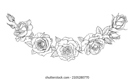 Hand drawn flower garland with roses, rose buds, leaves and stems isolated on white background. Floral arrangement in engraving style.  Decorative element for tattoo, greeting card, wedding invitation