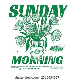 Hand drawn flowers graphics. flower prints. summer t shirt. print design. graphics print. Sunday morning slogan. tropical flowers. girl graphics. women's fashion design. text prints. typography slogan