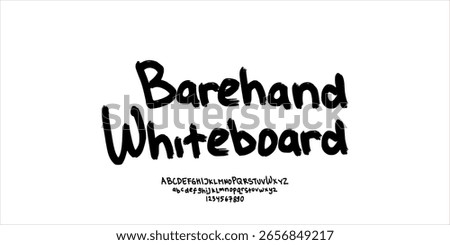 Hand Drawn Font. Bold Marker Typeface. Creative Uppercase Lowercase and Numbers. Street Art Classic Lettering Fashion Designs Typography Modern Decorative Vintage Concept Vector Illustration.