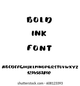 Hand Drawn Font Made By Brush Strokes. Modern Brush Lettering. Grunge Style Bold Alphabet. Vector Illustration.