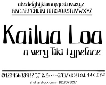 Hand Drawn Font Vector Has A Hawaiian, Polynesian, Island Life, Tiki Style. Vintage And Retro Typeface With All Symbols And Numbers.