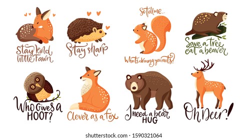 Hand drawn forest animal vector set in a flat style. Woodland cartoon icon funny collection with funny lettering joke quotes - Bear, fawn, deer and owl. Fox , hedgehog and beaver.