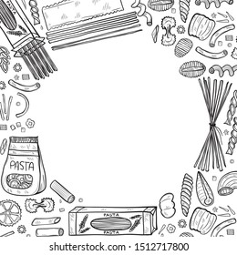 Hand drawn frame with different types of pasta. Vector food illustration. May use as a coloring page
