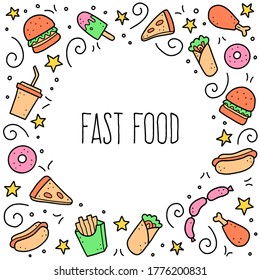 Hand drawn frame of fast food elements, burger, pizza, sandwich, hamburger, snack. Doodle sketch style. Fast food element drawn by digital brush-pen. Vector illustration for icon, menu, frame design.