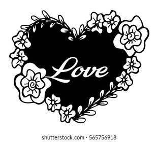 Hand drawn frame flowers heart with love text. Vector illustration