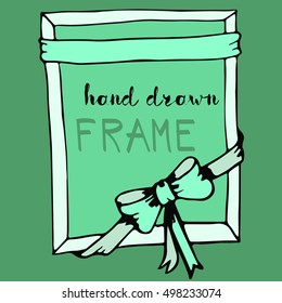 Hand drawn frame. Green bow and ribbon border