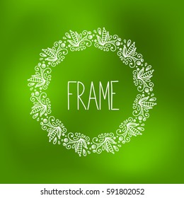 Hand drawn frame on a blured vector background. Circle natural wreath for invitation cards. 