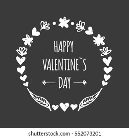 Hand drawn frames Happy Valentine`s Day with branch, leaf, flower, hearts doodle. Vector vintage illustration for invitations, greeting cards, quotes, blogs, posters.