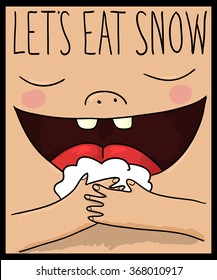 Hand drawn funny card. Let's it snow