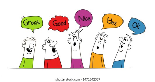 Hand drawn funny characters singers with speech bubble GREAT, GOOD, NICE, YES, OK. Element for music festival or t-shirt. Vector concept.