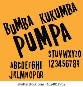 Hand drawn funny comic font. Good mood and children's party inspired this font. Textured unique brush in alphabet style. Letters and numbers. Vector illustration