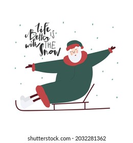 Hand drawn funny Santa Claus on sledge, lettering quote. Christmas New year greeting card, postcard, poster, banner, print