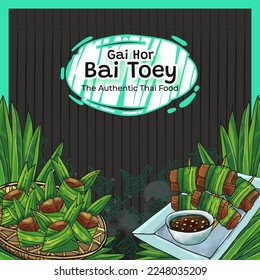 Hand Drawn Gai Hor Bai Toey The Authentic Thai Food Background