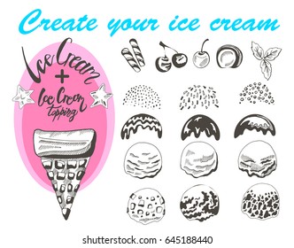 Hand drawn generator of ice cream with waffle cone and toppings. Make your own ice cream game. Hand lettering. Vector illustration isolated on white background.