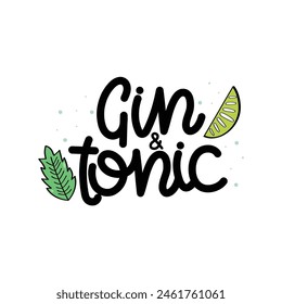 Hand Drawn Gin And Tonic Calligraphy Text Vector Design.