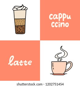 Hand drawn glass of latte, cup of cappucino. Collection of coffee time symbols and handwritten phrases. Design elements for poster, card, leaflet. Vector illustration