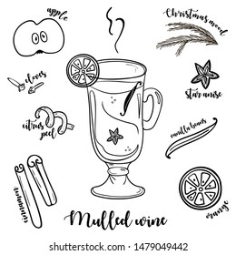 Hand drawn glass of mulled wine with ingredients. Mulled wine recipe. Set of mulled wine, fruit and spices. Doodle outline vector illustration.