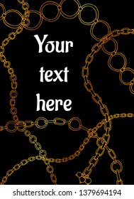 Hand drawn gold gradient colored chain pattern on black background. Copy space vector illustration