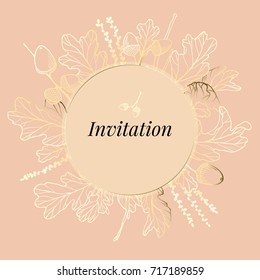 Hand drawn golden oak leaves ,acorns and oak flower on pink background with circle frame, invitation