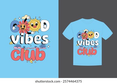 hand drawn good vibes cartoon t shirt illustration