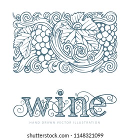 Hand drawn grape and vine ornament in the engraving style. Hand written word 'wine' with vine elements.
Letters connected with vine elements. Illustration of the wine theme.