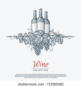 Hand drawn grape wreath with wine bottles. Template for your design works. Engraved style vector illustration.