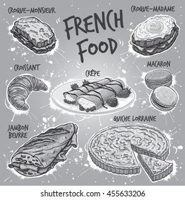 Hand drawn grayscale vector illustration of 7 popular French Food varieties; Croque Monsieur, Croque Madame, Croissant, Crepe, Macaron, Jambon Beurre, Quiche Lorraine.