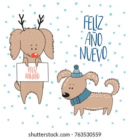 Hand drawn greeting card with cute dogs, Spanish text Feliz Navidad, Ano Nuevo (Happy Christmas, New Year). Isolated objects on white background. Vector illustration. Design concept winter holidays.