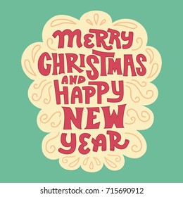 Hand drawn greeting card with decorative elements, swirls and lettering. Merry Christmas and Happy New Year greeting card design. Template for posters, invitations and flyers.
