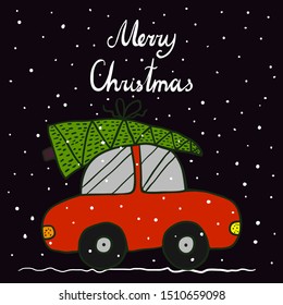 Hand drawn greeting card with lettering text "Merry Christmas" and a car with christmas tree on it.