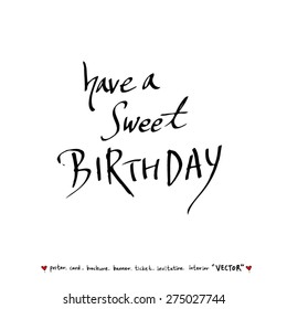 Hand drawn greeting /  vector - calligraphy