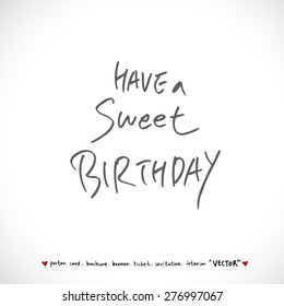 Hand drawn greeting /  vector - calligraphy