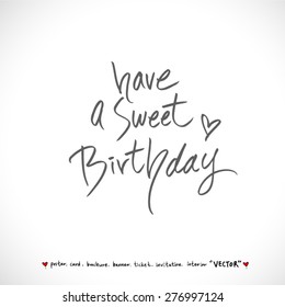 Hand drawn greeting /  vector - calligraphy