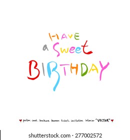 Hand drawn greeting /  vector - calligraphy