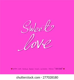 Hand drawn greeting /  vector - calligraphy