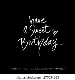 Hand drawn greeting /  vector - calligraphy