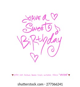 Hand drawn greeting /  vector - calligraphy