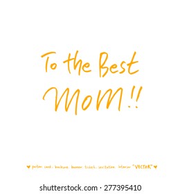 Hand drawn greeting /  vector - calligraphy