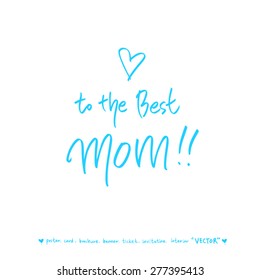 Hand drawn greeting /  vector - calligraphy