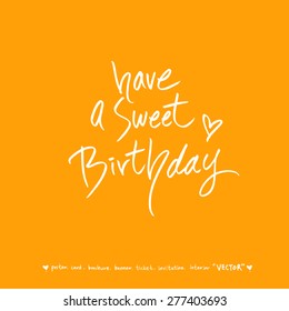 Hand drawn greeting /  vector - calligraphy