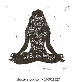 Hand drawn grunge illustration. Isolated woman silhouette sitting in lotus pose of yoga. Creative typography poster.