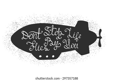 Hand drawn and grunge style dirigible or airship. Hand drawn lettering