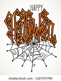 Hand drawn Halloween greeting card celebration design element. Creepy lettering and a spiderweb. Holiday vector illustration isolated over white.