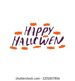 Hand drawn Halloween lettering with candy on white background. Can be used for poster, t-shirt, banner, flyer, invitation and web design. Vector illustration.