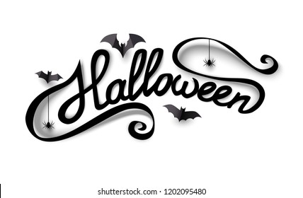 Hand drawn Halloween lettering with paper bats and spiders. Calligraphy and brush pen lettering with 3d effect. Isolated text badge for Halloween events on the white background. Vector Illustration. 