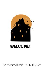 Hand drawn Halloween poster with scary night house and lettering Welcome in cartoon style. Trendy traditional isolated Vector illustration. Poster, template, textile. Cartoon, vintage style. EPS 10
