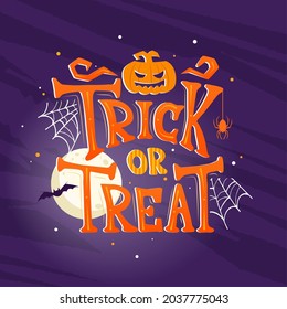 Hand drawn Halloween trick or treat vector background. Horror Halloween poster with hand lettering and decoration elements. Party invitation, card or banner with hand drawn calligraphy