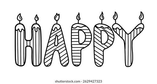 Hand drawn happy birthday candles vector. Sketch style candle lettering "HAPPY" Graphic. Celebration candle letters vector outline. Letter shaped candles