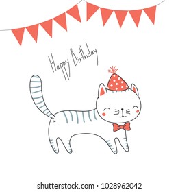 Hand drawn Happy Birthday greeting card with cute funny cartoon cat with a in a party hat, bow tie, with bunting, text. Isolated objects on white background. Vector illustration. Design concept kids.